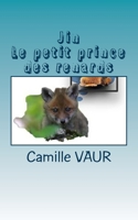 Jin, le petit prince des renards 1721855858 Book Cover