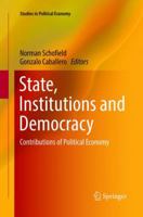 State, Institutions and Democracy: Contributions of Political Economy 3319830856 Book Cover