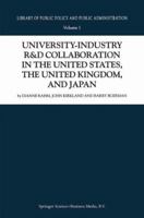 University-Industry R&D Collaboration in the United States, the United Kingdom, and Japan 9048153611 Book Cover