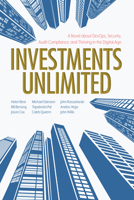 Investments Unlimited: A Novel About DevOps, Security, Audit Compliance, and Thriving in the Digital Age 1950508536 Book Cover