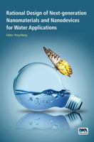 Rational Design of Next-Generation Nanomaterials and Nanodevices for Water Applications 1780406851 Book Cover