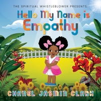 Hello My Name is Empathy B08TR86Y4J Book Cover