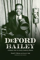 Deford Bailey: A Black Star in Early Country Music 0915608391 Book Cover