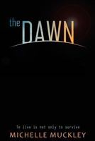 The Dawn: Omnibus edition 1505341809 Book Cover