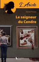 Le saigneur du Cendre (French Edition) 1727292219 Book Cover