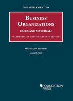 2017 Supplement to Business Organizations, Cases and Materials, Unabridged and Concise, 11th Editions (University Casebook Series) 164242028X Book Cover