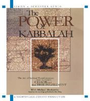 The Power of Kabbalah: The Art of Spiritual Transformation--How to Remove Chaos and Find True Fulfillment 074352862X Book Cover