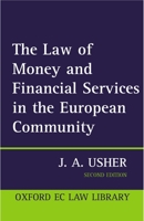 The Law of Money and Financial Services in the Eu 0198298773 Book Cover
