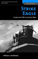 Strike Eagle: Flying the F-15E in the Gulf War 0028810589 Book Cover