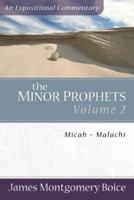 The Minor Prophets: Volume 2: Micah-Malachi 0801066360 Book Cover