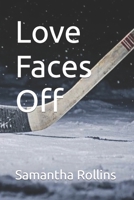 Love Faces Off B0B3Y8Q833 Book Cover