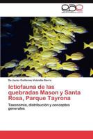 Ictiofauna de Las Quebradas Mason y Santa Rosa, Parque Tayrona 3847350218 Book Cover