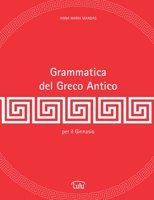 Grammatica del Greco Antico 1291704175 Book Cover