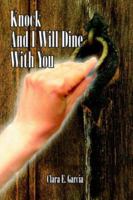 Knock And I Will Dine With You 1425955045 Book Cover