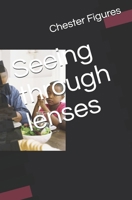 Seeing through lenses B08CPNPNDP Book Cover