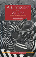 A Crossing of Zebras: Animal Packs in Poetry 159078510X Book Cover