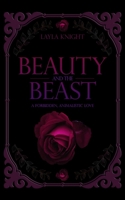 Beauty and The Beast: A Forbidden, Animalistic Love B0BW2GGH4D Book Cover