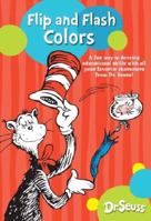 Dr. Seuss Flip and Flash Colors 1742118852 Book Cover