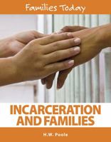 Incarceration and Families 1422236188 Book Cover