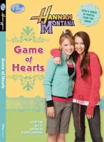 Hannah Montana #15: Game of Hearts (Disney Hannah Montana Junior Novel) 1423109732 Book Cover