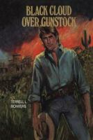 Black Cloud over Gunstock 080348724X Book Cover