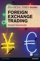 FT Guide to Foreign Exchange Trading (Financial Times Series) 0273751832 Book Cover
