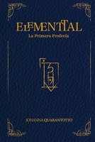 Elementtal: La Primera Profecía B0BRDCTYNR Book Cover