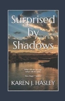 Surprised by Shadows 1545207682 Book Cover