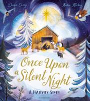Once Upon A Silent Night: A Nativity Story 1408896923 Book Cover