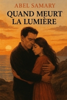 Quand Meurt La Lumière B0FSXQR4Z1 Book Cover