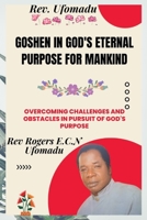 Goshen in God's Eternal Purpose for Mankind B0C5BQLS36 Book Cover