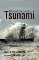 God and the Spiritual Tsunami 1532653409 Book Cover