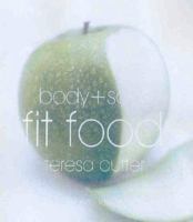 Body and Soul Fit Food 1741101565 Book Cover