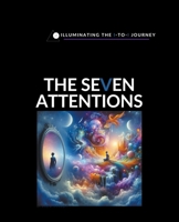 The Seven Attentions B0CW78LY3Y Book Cover