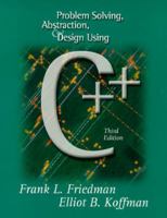 Problem Solving, Abstraction, and Design Using C++ (3rd Edition) 0201612771 Book Cover