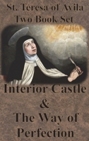 St. Teresa of Avila Two Book Set - Interior Castle and The Way of Perfection 1640322086 Book Cover