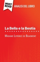 La Bella e la Bestia di Madame Leprince de Beaumont (Analisi del libro): Analisi completa e sintesi dettagliata del lavoro (Italian Edition) 2808612443 Book Cover