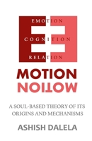 Emotion: A Soul-Based Theory of Its Origins and Mechanisms 9385384090 Book Cover