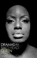 Dramas of a Bald Head Queen 0985662719 Book Cover