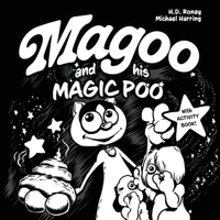 MAGOO and HIS MAGIC POO B0C9VSRH9C Book Cover