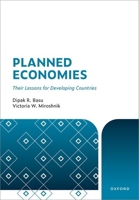 Planned Economies: Their Lessons for Developing Countries 0198990529 Book Cover