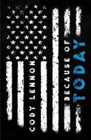 Because of Today (American Resurrection) B0DXBWYSHS Book Cover