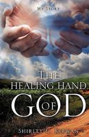 The Healing Hand of God 1916107745 Book Cover