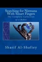 Searching for Nirmana With Smart Fingers 1936373599 Book Cover