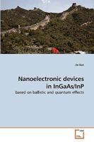 Nanoelectronic devices in InGaAs/InP 3639206681 Book Cover