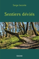 Sentiers déviés (French Edition) 2414473606 Book Cover