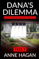 Dana's Dilemma 1512268119 Book Cover