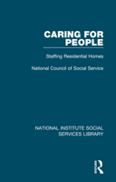 Caring for People: Staffing Residential Homes 1032069260 Book Cover