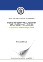 Using Industry Analysis for Strategic Intelligence: Capabilities and Strategic Intent 1839314184 Book Cover