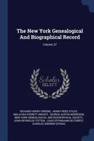 The New York Genealogical And Biographical Record; Volume 37 102154342X Book Cover